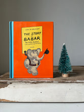 Load image into Gallery viewer, ‘The story of Babar’ children’s book