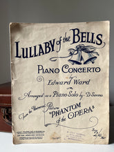 Load image into Gallery viewer, 1940s Piano sheet Music ‘Lullaby of the Bells’