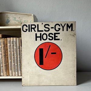 Vintage Shop sign, 'Girls-Gym Hose'