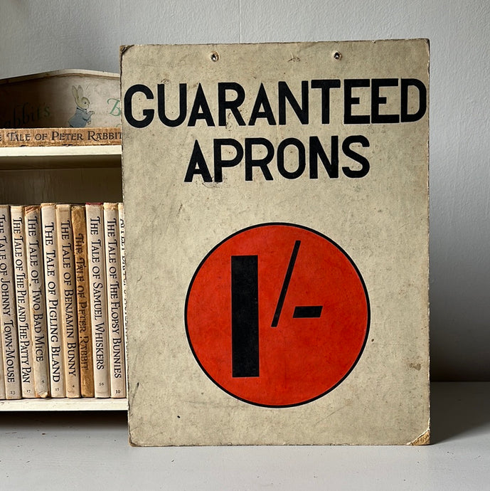 Vintage Shop sign, 'Guaranteed Aprons'