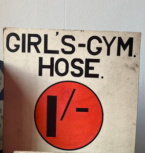 Vintage Shop sign, 'Girls-Gym Hose'