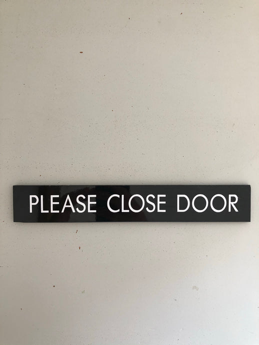 Vintage ‘Please Close Door’ sign