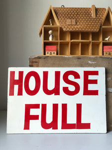 Vintage Wooden ‘House Full’ Prop sign