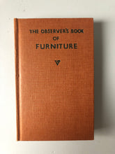 Load image into Gallery viewer, NEW - Observer Book of Furniture