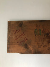 Load image into Gallery viewer, Vintage &#39;Teachers Whiskey&#39; Crate sign