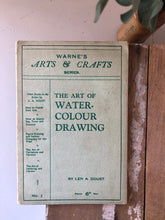 Load image into Gallery viewer, 1930s ‘The Art of Watercolour Drawing’ book