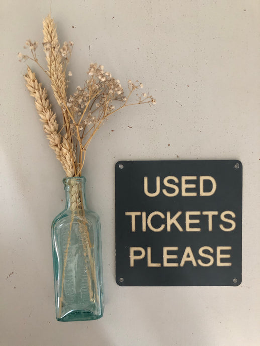 Vintage ‘USED TICKETS' plate sign
