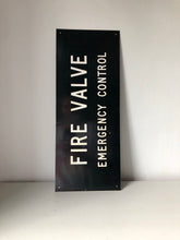 Load image into Gallery viewer, 1970s FIRE VALVE sign