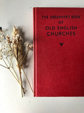 Load image into Gallery viewer, Observer Book of Old English Churches