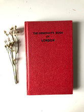 Load image into Gallery viewer, Observer Book of London