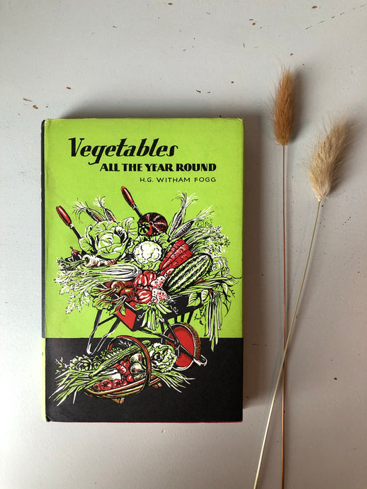 1960's Book 'Vegetables All the Year Round' with Illustrated Cover