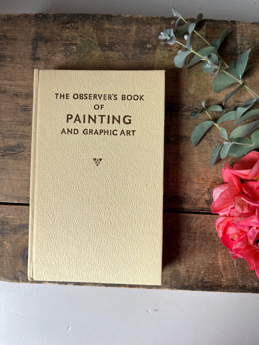 Vintage Observer Book of Painting and Graphic Art
