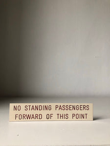 Vintage Transport Passenger Sign