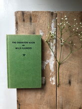 Load image into Gallery viewer, Vintage Observer book of Wild Flowers