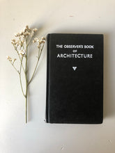 Load image into Gallery viewer, Observer Book of Architecture