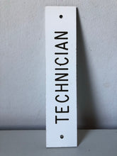 Load image into Gallery viewer, Vintage Classroom door ‘Technician’ Sign