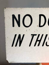 Load image into Gallery viewer, Vintage ‘No Dogs’ Handwritten sign