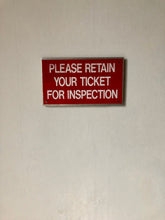 Load image into Gallery viewer, Vintage London Bus sign ‘Ticket for Inspection’