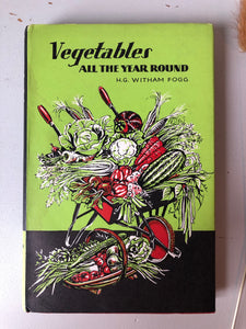 1960's Book 'Vegetables All the Year Round' with Illustrated Cover