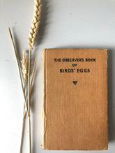 Load image into Gallery viewer, Observer Book of Birds Eggs