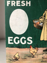 Load image into Gallery viewer, Original &#39;Fresh Eggs&#39; Shop Display Sign