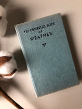 Load image into Gallery viewer, Observer Book of Weather