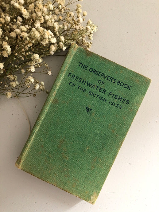 Observer book of Freshwater Fishes of The British Isles