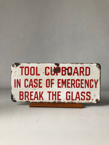 Old Enamel Tool Cupboard sign