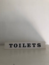 Load image into Gallery viewer, Vintage ‘Toilets’ sign