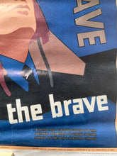 Load image into Gallery viewer, ‘Save for The Brave’ WW2 Poster
