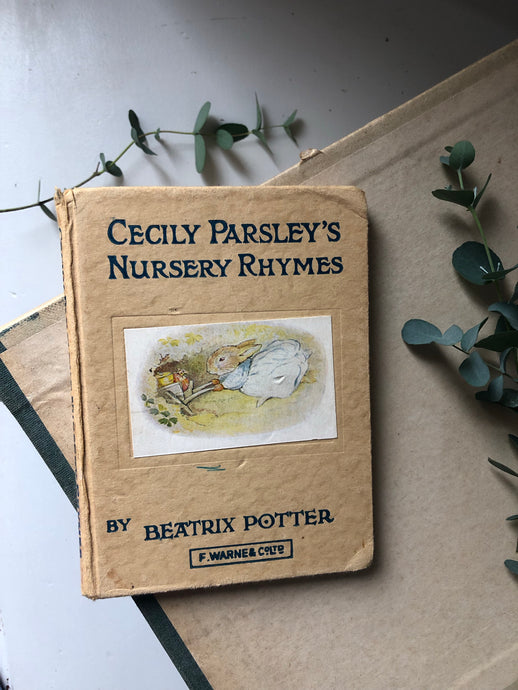 Early edition Beatrix Potter Book 'Cecily Parsley's Nursery Rhymes'