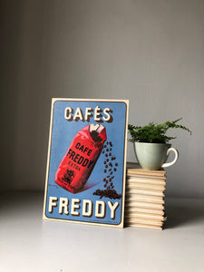 Vintage Advertising Display Card, Cafés Freddy
