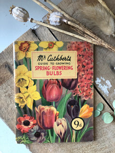 1950s Gardening booklet, Spring Flowering Bulbs