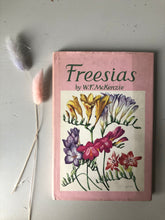 Load image into Gallery viewer, Vintage ‘Freesias’ book with Illustrated cover