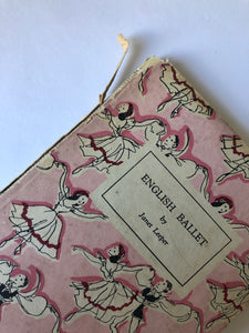 1940s ‘English Ballet’ book by Jane Leeper